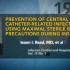 Catheter Related Blood Stream Infections: Reducing the Incidence