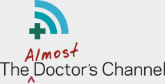 The Almost Doctor's Channel