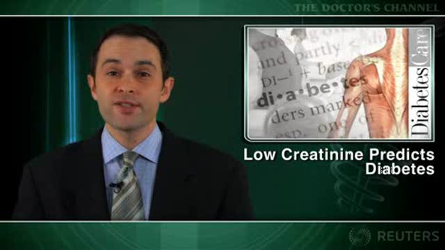 Low creatinine levels linked to diabetes Thumbnail