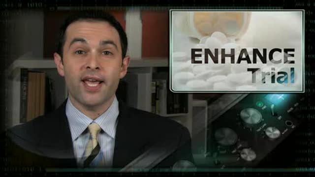 ENHANCE: Ezetimibe Plus Simvastatin versus Simvastatin Alone Thumbnail