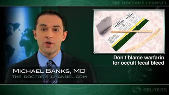 Don’t Blame Warfarin for Occult Fecal Blood Thumbnail