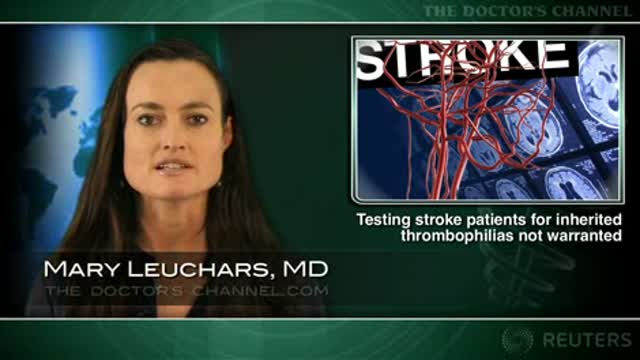 Testing for inherited thrombophilias in stroke patients not warranted Thumbnail