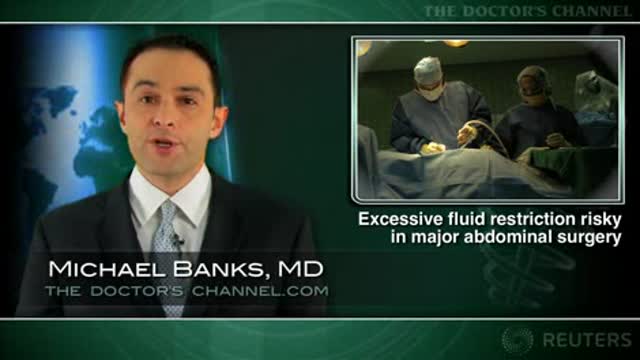 Excessive fluid restriction has risks in major abdominal surgery: study Thumbnail