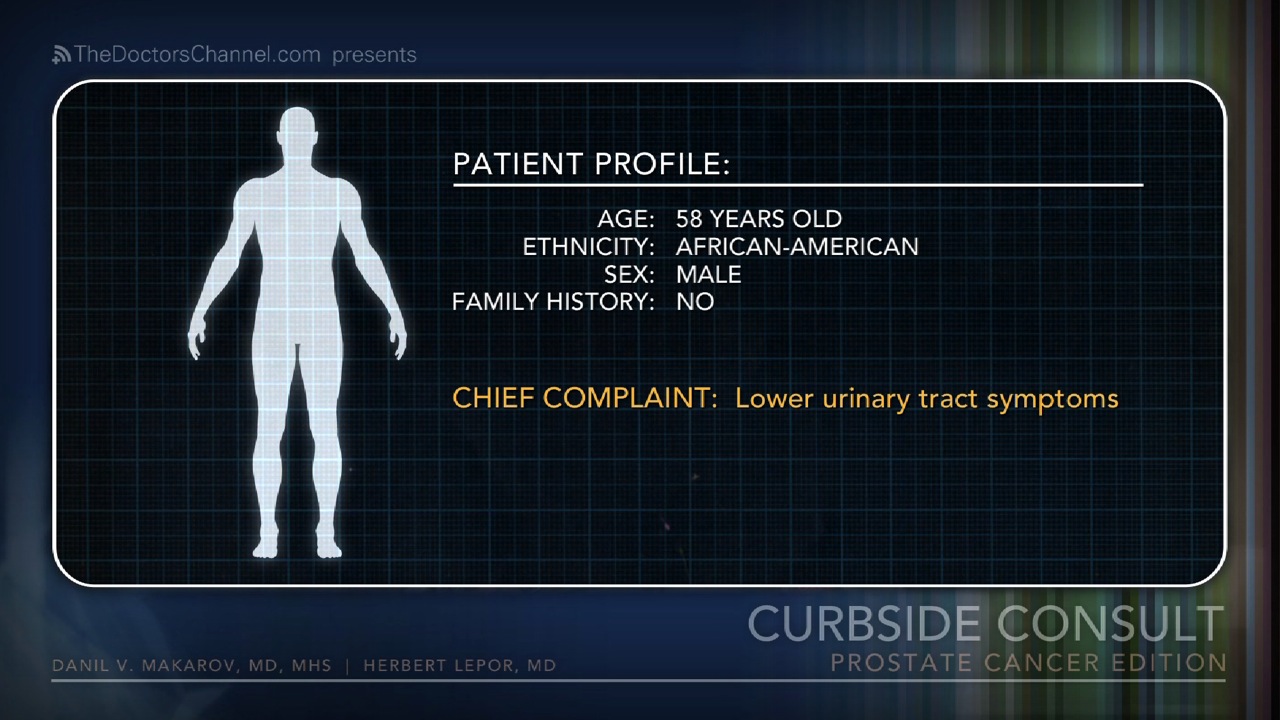 58 Year-Old African American with LUTS. To PSA or Not To PSA? Part 1 Thumbnail