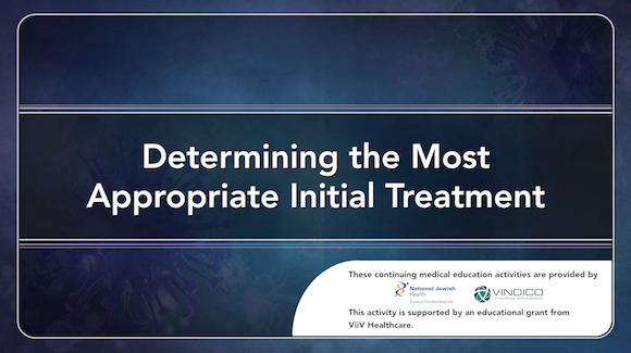 Determining the Most Appropriate Initial Treatment Thumbnail
