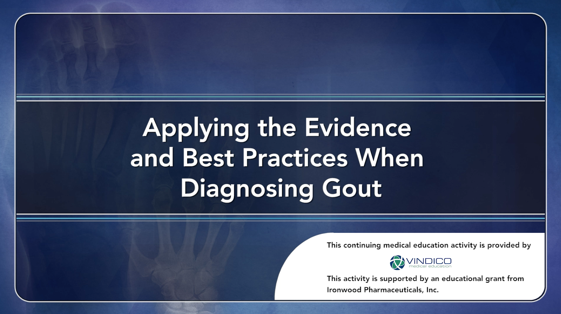 Applying the Evidence and Best Practices When Diagnosing Gout Thumbnail
