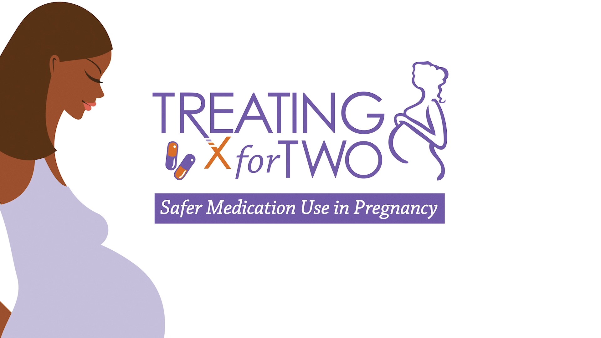 Treating for Two: Safer Medication Use in Pregnancy Thumbnail