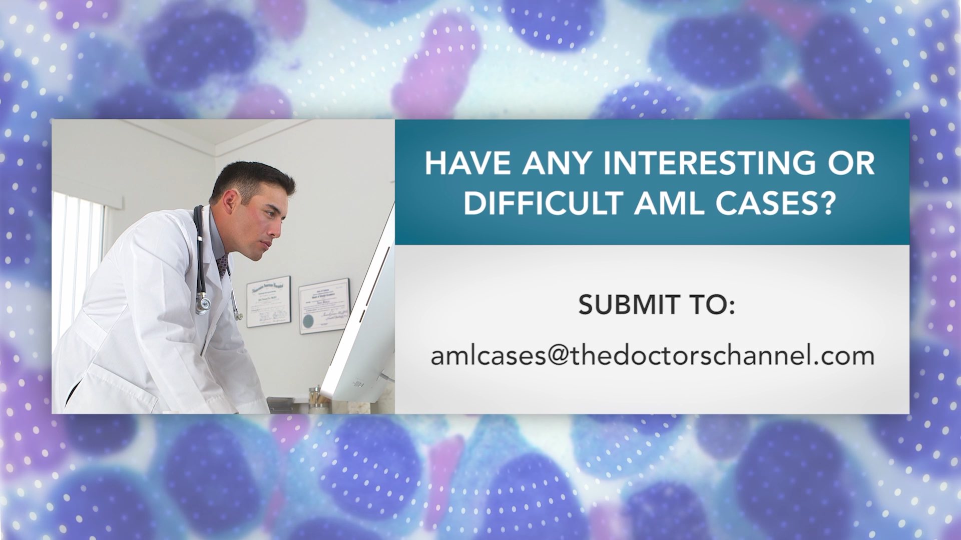 Invitation: Submit Your AML Case or Request to Present a Case Thumbnail