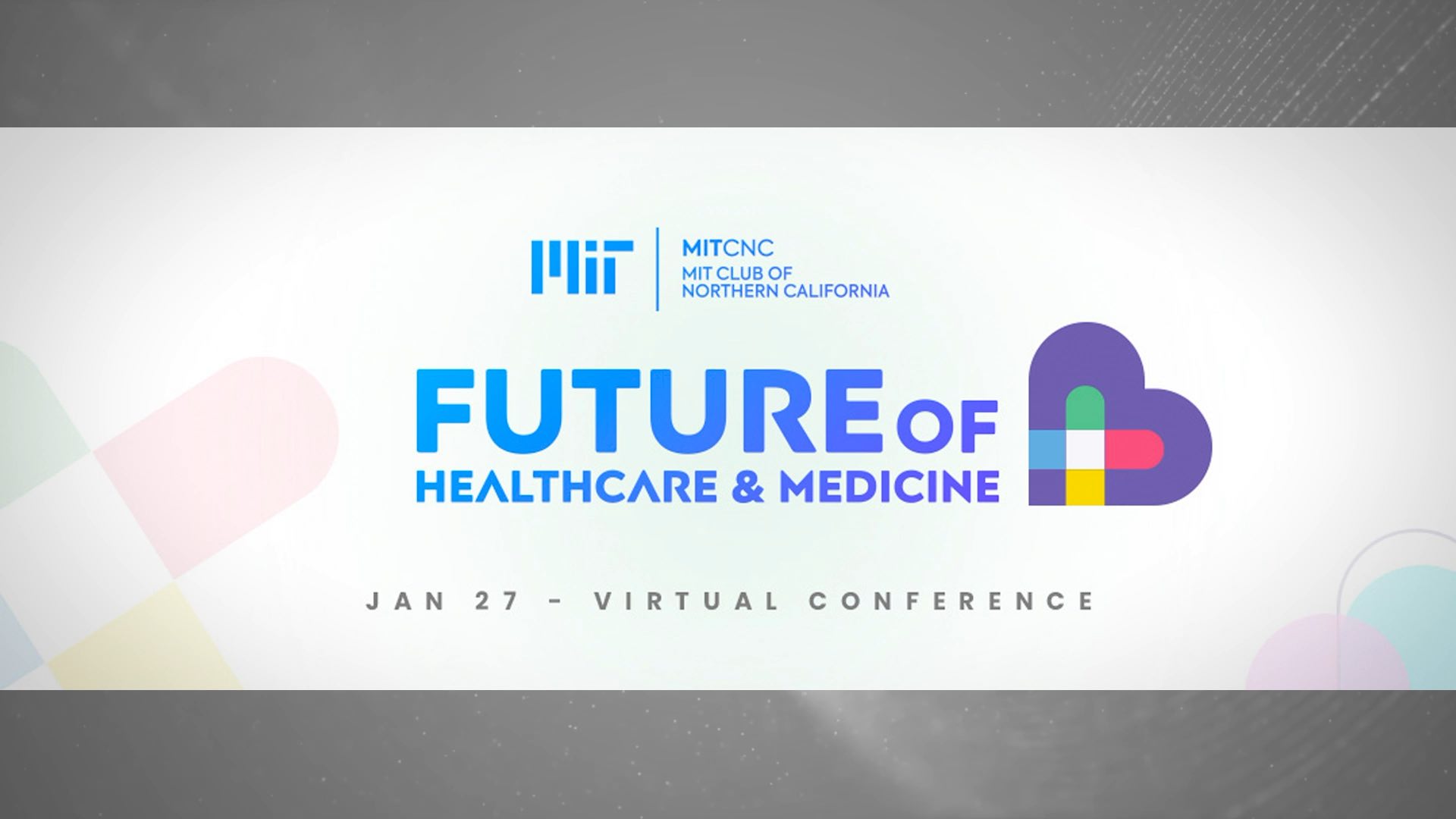 MIT/CNC Future of Healthcare Conference 2021 Thumbnail