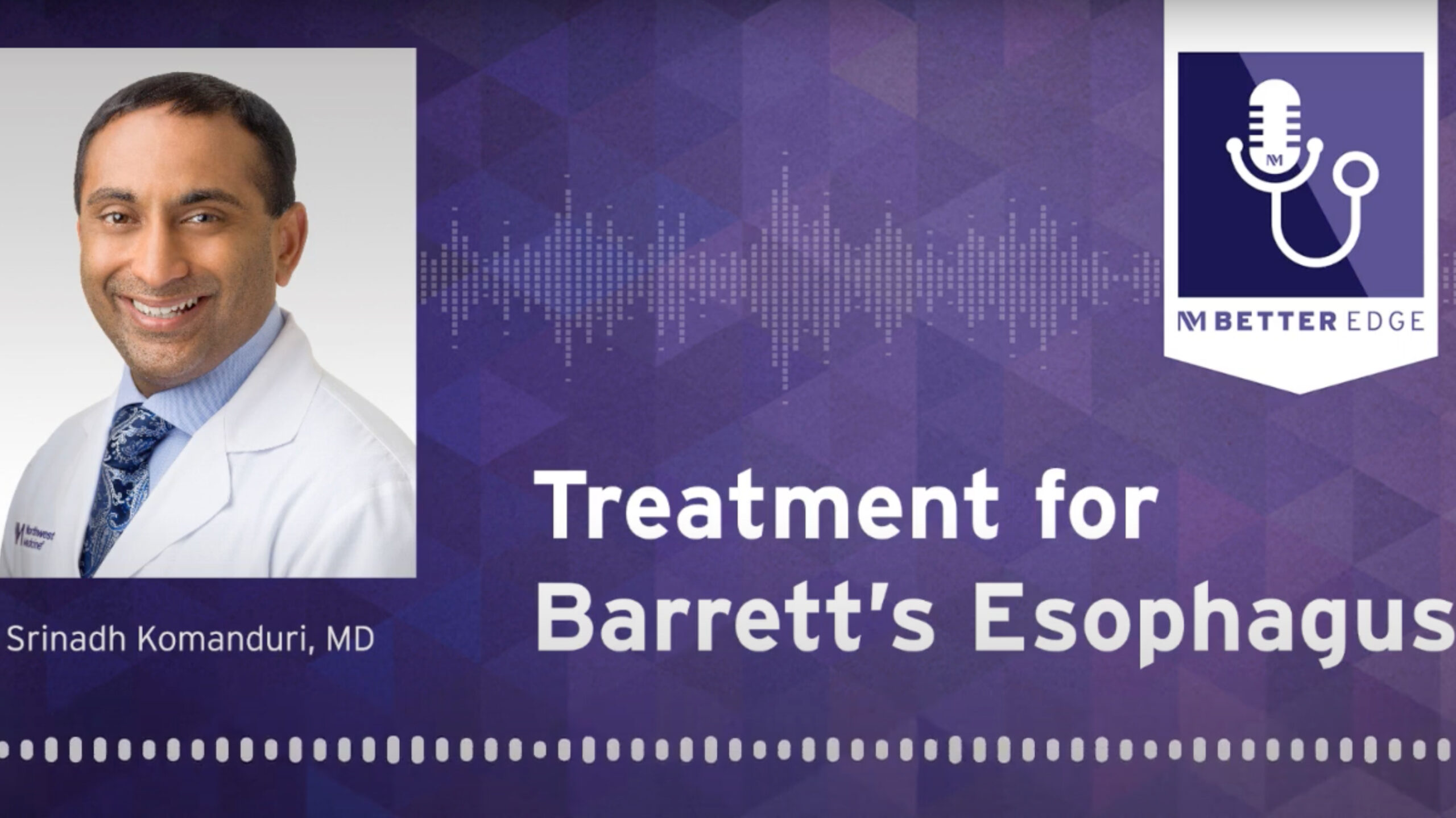 Barrett’s Esophagus: Diagnosis, Treatment, and Screening Thumbnail