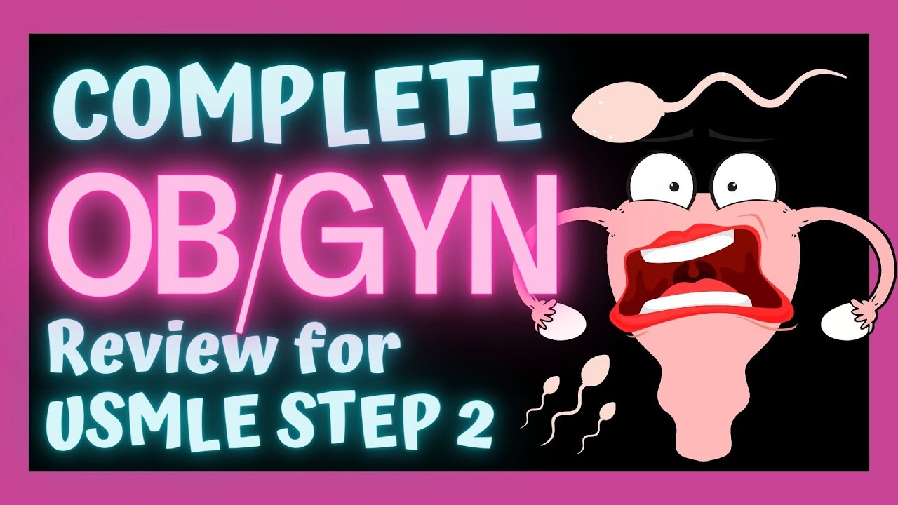 Complete OB/GYN Review for the USMLE Step 2! (200 Questions!!) Thumbnail
