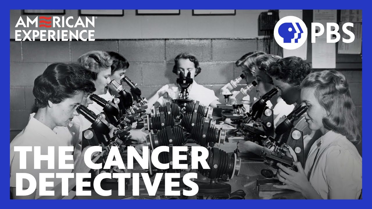 The Cancer Detectives | Full Documentary | AMERICAN EXPERIENCE | PBS Thumbnail