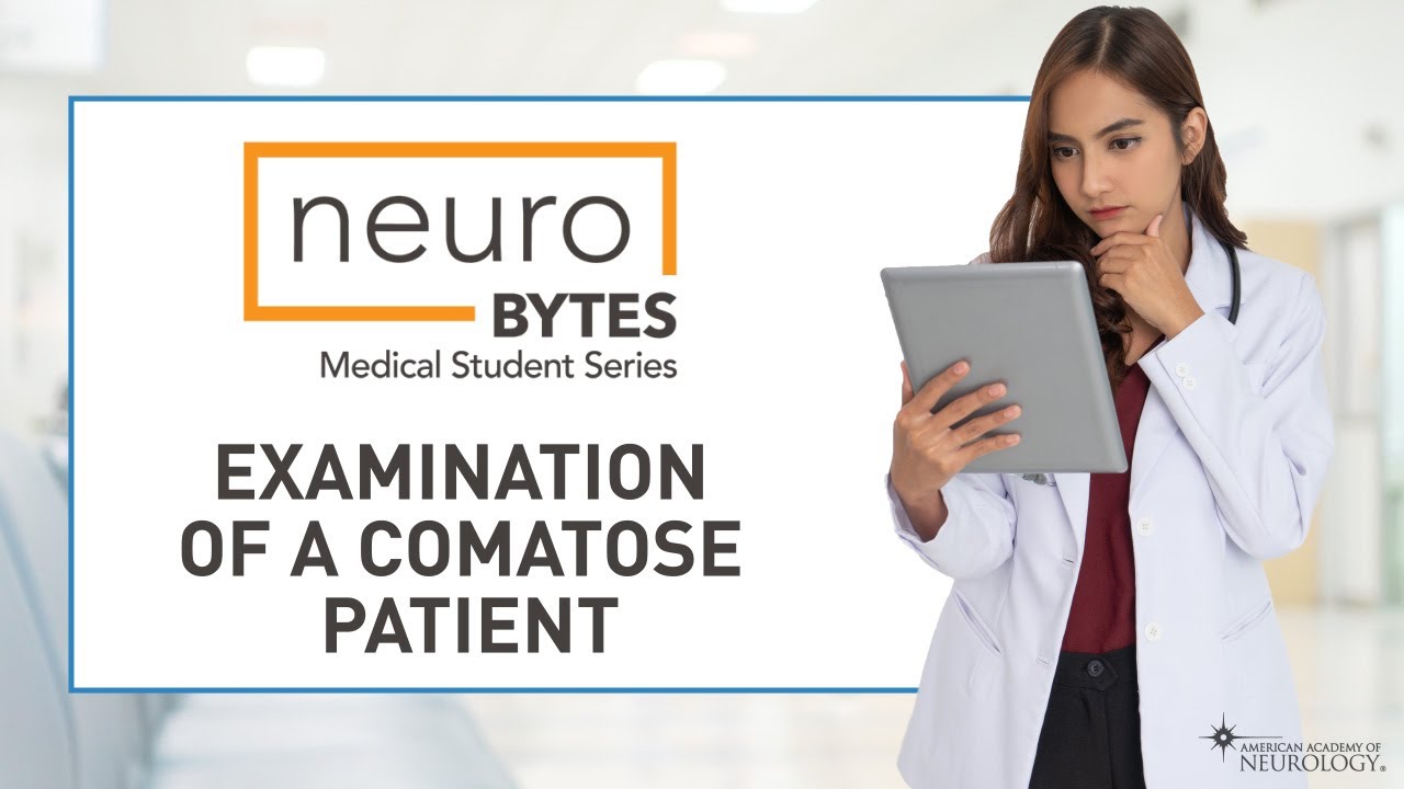 Examination of a Comatose Patient – American Academy of Neurology Thumbnail