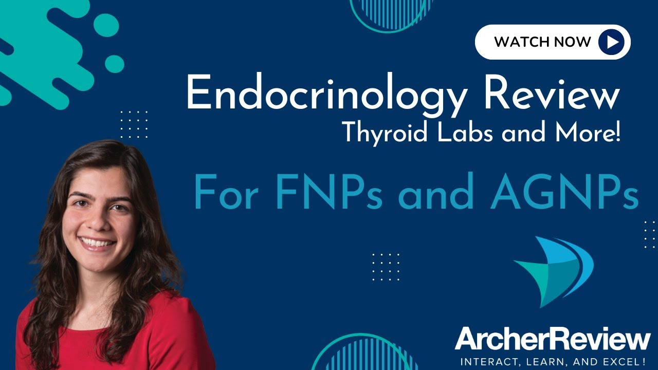 Endocrinology Review for NPs: The Thyroid and Beyond! Thumbnail