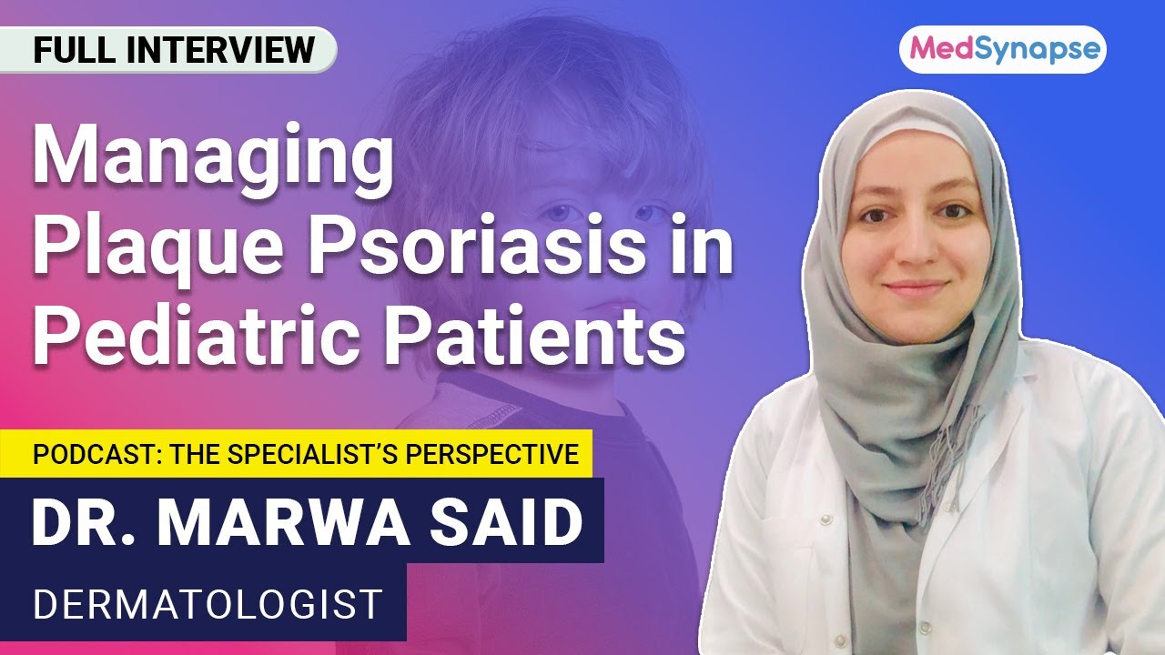 Plaque Psoriasis in Pediatric Patients Thumbnail