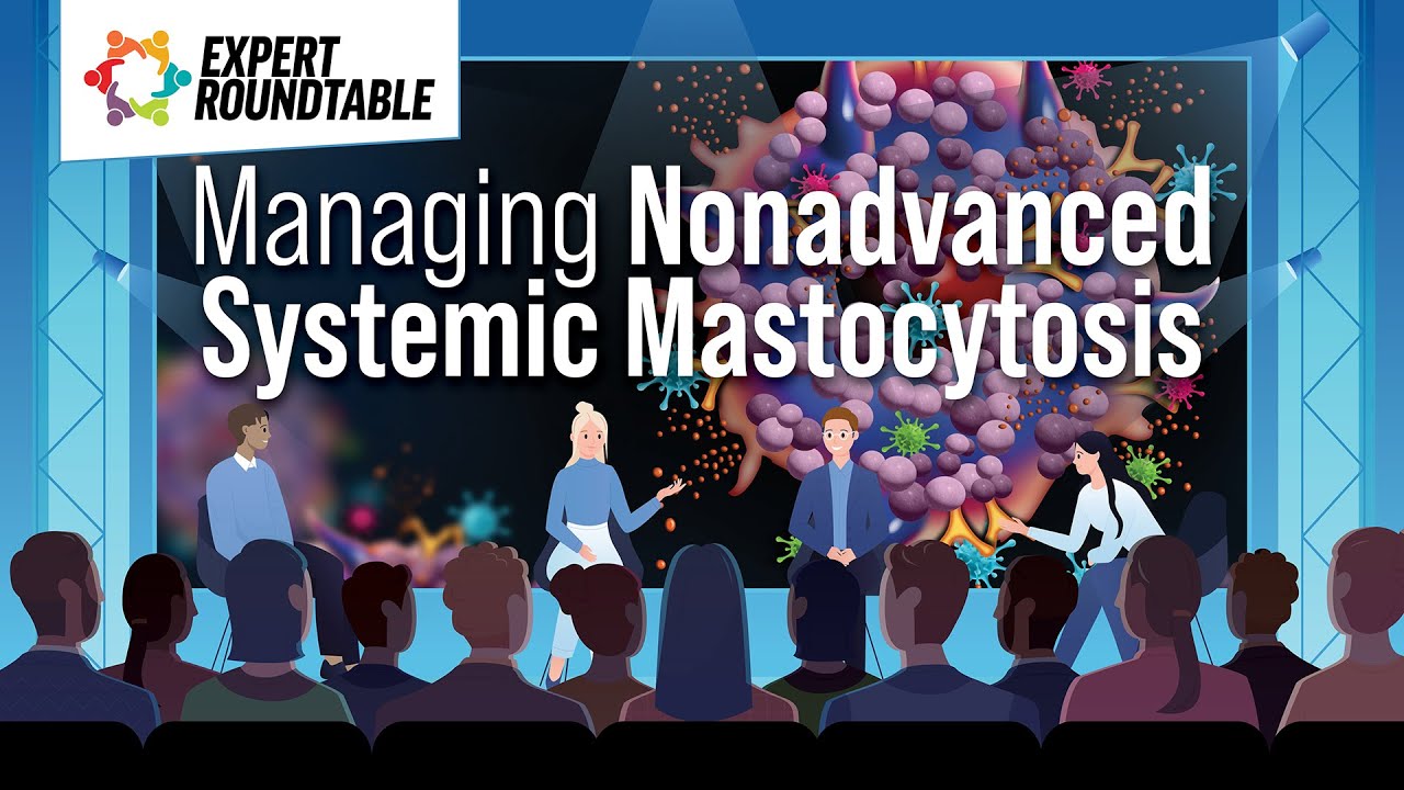 Multidisciplinary Insights Into Diagnosis and Management of Non-Advanced Systemic Mastocytosis Thumbnail